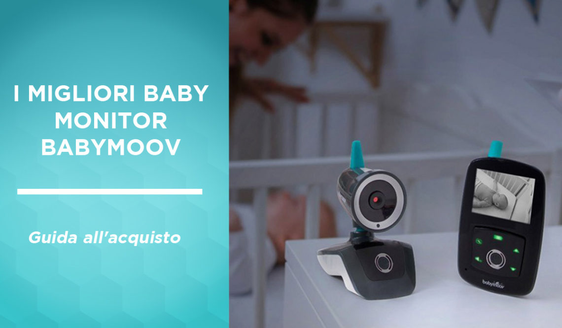 migliori baby monitor babymoov
