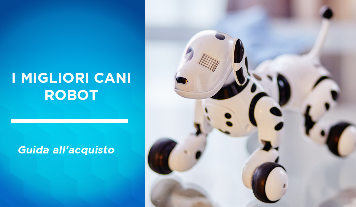➡ Cane robot? la guida comparativa ai migliori del 2019 ✓
